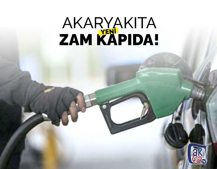 Akaryakıta zam kapıda!