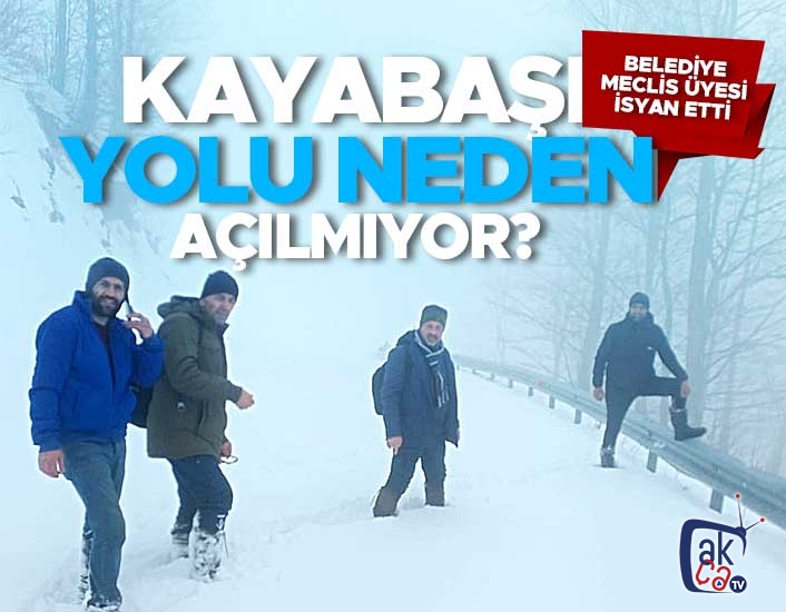 Kayabaşı yolu neden açılmıyor?