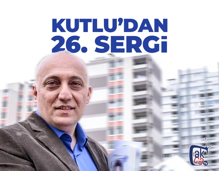 Kutlu'dan 26. sergi