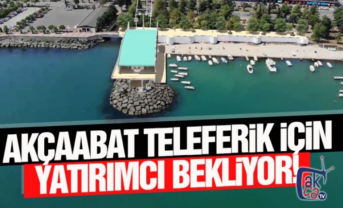 Teleferik için yatırımcı bekleniyor!