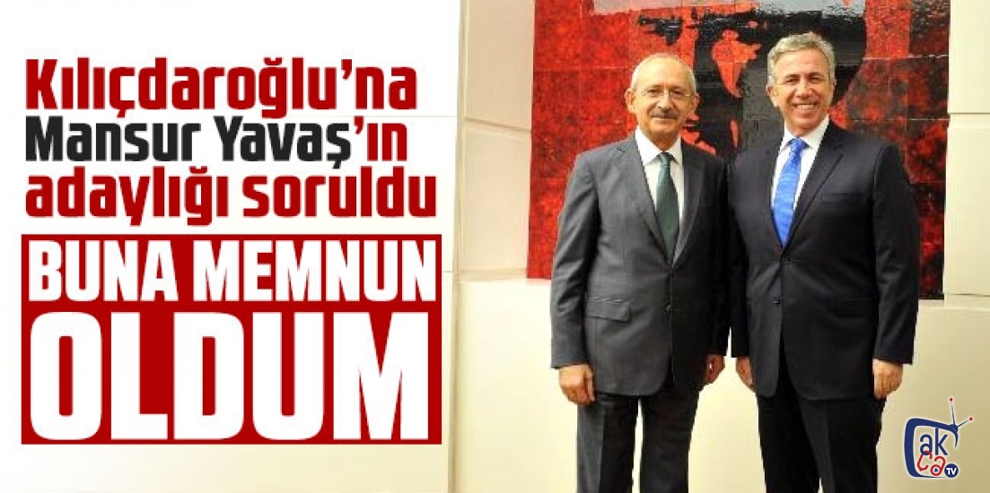 Mansur Yavaş ismini duyduğuma memnun oldum