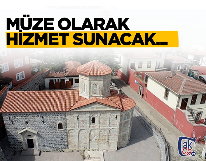 Kilise müze oluyor