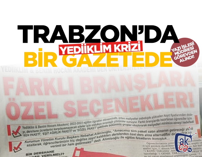 Trabzon'da bir gazetede Yediiklim krizi!