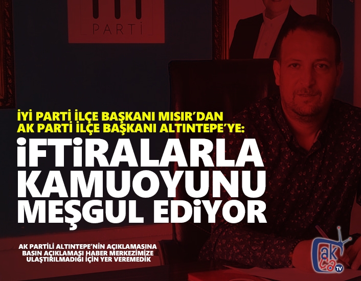 İftiralarla kamuoyunu meşgul ediyor!