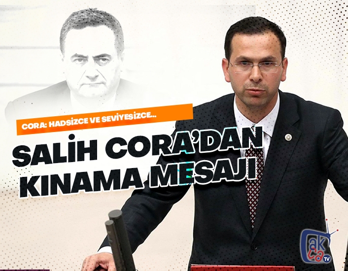 Cora'dan İsrail Dışişleri Bakanı'na kınama mesajı