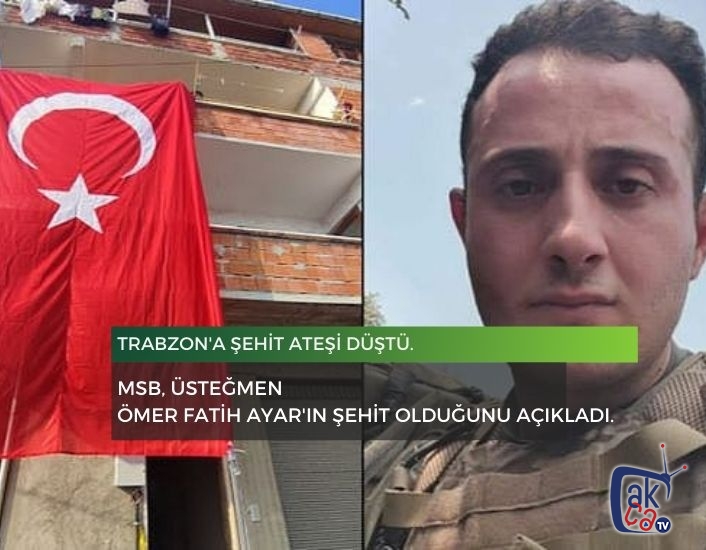 Trabzon'a Şehit ateşi düştü.