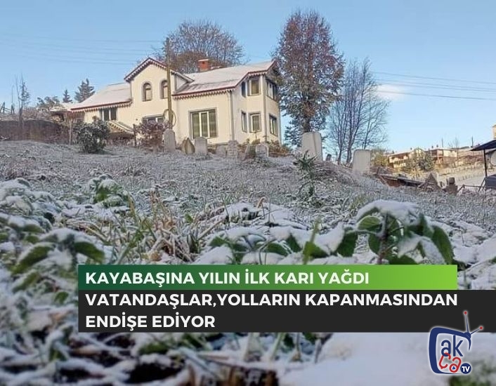 Kayabaşına yılın ilk karı yağdı.