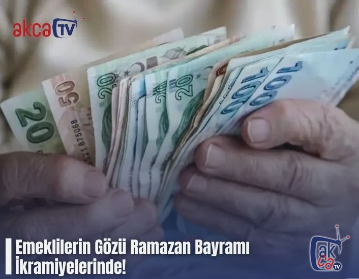 Emeklilerin Gözü Ramazan Bayramı İkramiyelerinde!