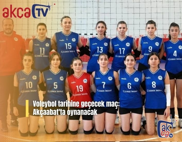 Voleybol tarihine geçecek maç: Akçaabat'ta oynanacak