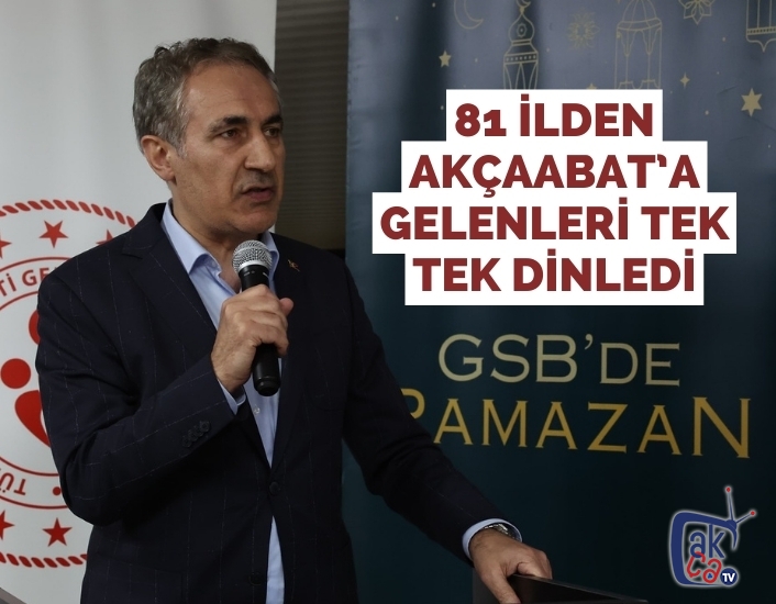 81 İlden Akçaabat’a gelenleri tek  tek dinledi