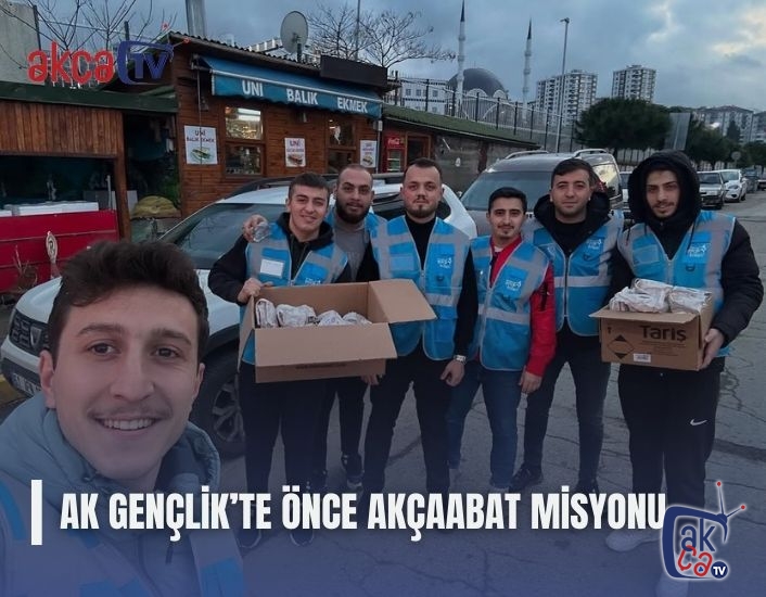 AK GENÇLİK’TE ÖNCE AKÇAABAT MİSYONU