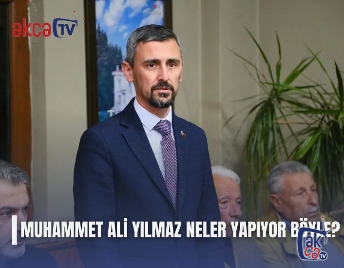 MUHAMMET ALİ YILMAZ NELER YAPIYOR BÖYLE?