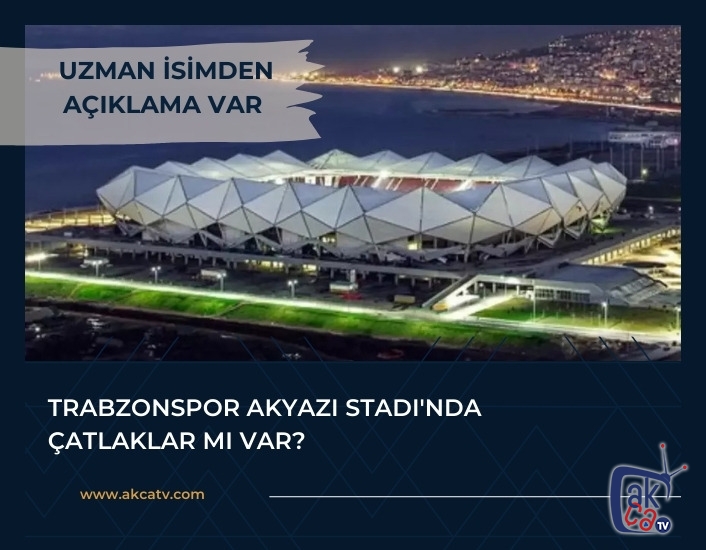 Trabzonspor Akyazı Stadı'nda çatlaklar mı var?