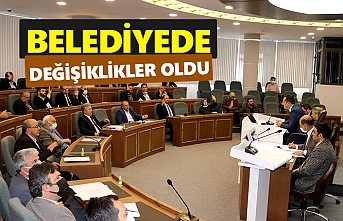 Belediyede değişiklikler oldu