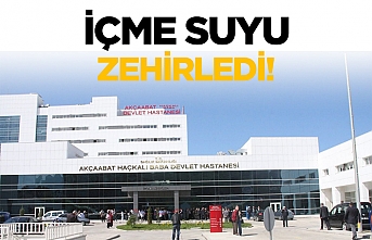 Akçaabat içme suyundan zehirlenme