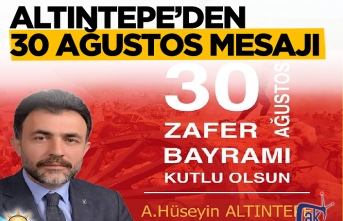 Altıntepe'den 30 Ağustos Mesajı