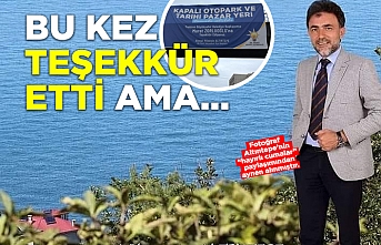 Bu kez teşekkür etti ama...