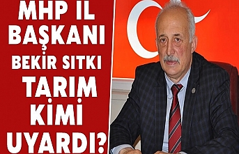 Tarım : Herkes aklını başına alsın !