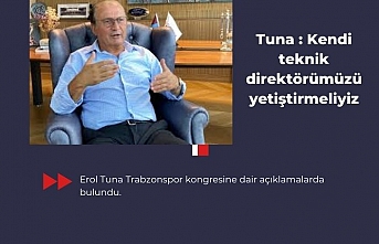 Erol Tuna Trabzonspor kongresine dair açıklamalarda bulundu.