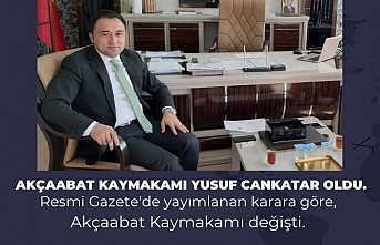 Akçaabat Kaymakamı Yusuf Cankatar oldu.