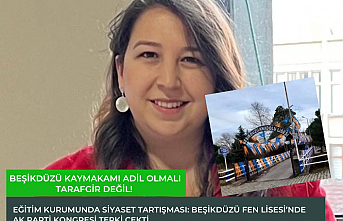 BEŞİKDÜZÜ KAYMAKAMI ADİL OLMALI TARAFGİR DEĞİL!