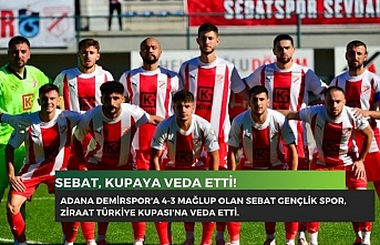 SEBAT, KUPAYA VEDA ETTİ!