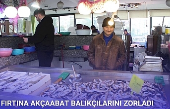 FIRTINA AKÇAABAT BALIKÇILARINI ZORLADI