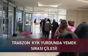 Trabzon  KYK Yurdunda Yemek Sırası Çilesi!