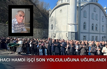 Hacı Hamdi İşçi son yolculuğuna uğurlandı.