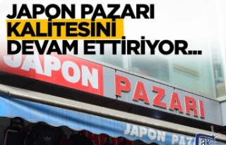 Akçaabat Japon Pazarı kalitesini devam ettiriyor