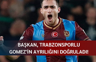 Başkan, Trabzonsporlu Gomez'in ayrılığını...