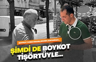 Şimdi de boykot tişörtüyle!