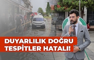 Duyarlılık doğru, tespitler hatalı!